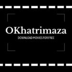 oKhatrimaza: Free Movie Downloads and Legal Implications