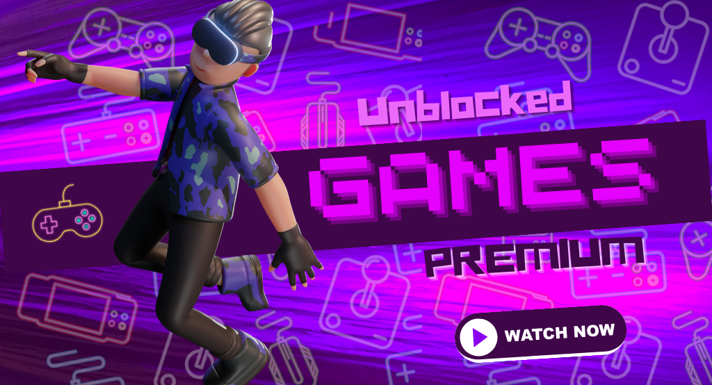 Unblocked Games Premium: Unlocking a World of Gaming Excitement